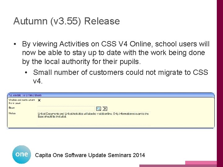 Autumn (v 3. 55) Release • By viewing Activities on CSS V 4 Online, Autumn (v 3. 55) Release • By viewing Activities on CSS V 4 Online,