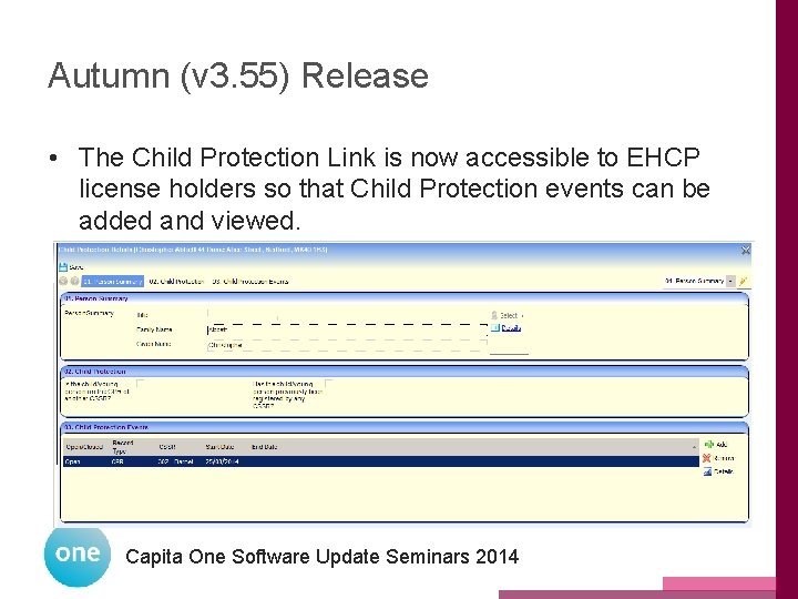 Autumn (v 3. 55) Release • The Child Protection Link is now accessible to Autumn (v 3. 55) Release • The Child Protection Link is now accessible to