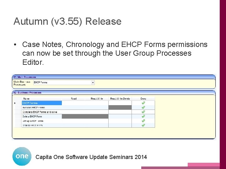 Autumn (v 3. 55) Release • Case Notes, Chronology and EHCP Forms permissions can Autumn (v 3. 55) Release • Case Notes, Chronology and EHCP Forms permissions can