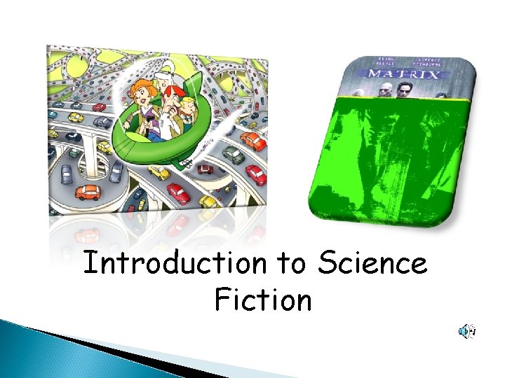 Introduction to Science Fiction 