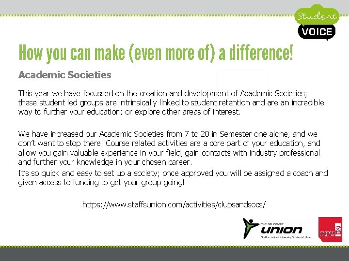 How you can make (even more of) a difference! Academic Societies This year we How you can make (even more of) a difference! Academic Societies This year we