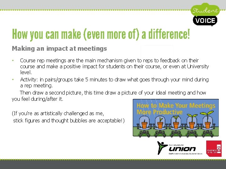 How you can make (even more of) a difference! Making an impact at meetings How you can make (even more of) a difference! Making an impact at meetings