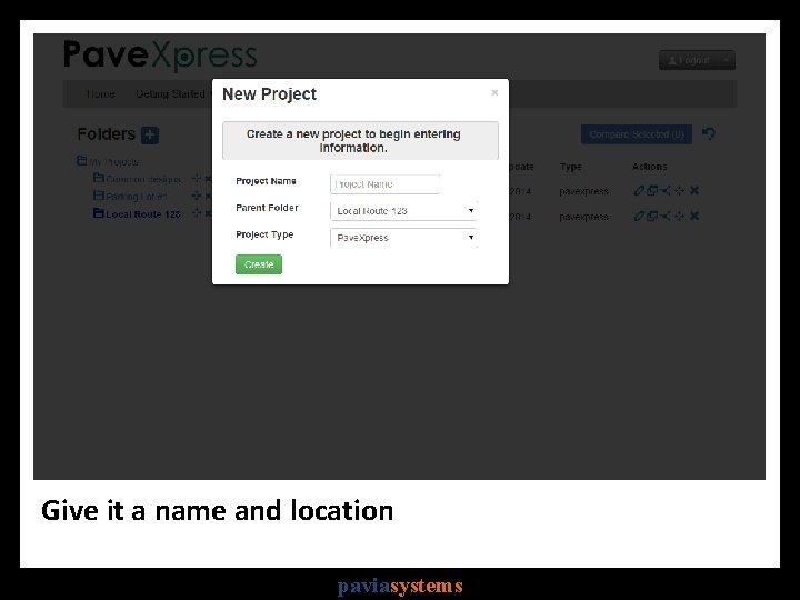 Give it a name and location paviasystems 