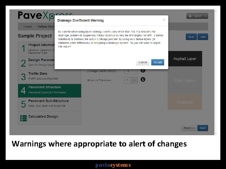 Warnings where appropriate to alert of changes paviasystems 