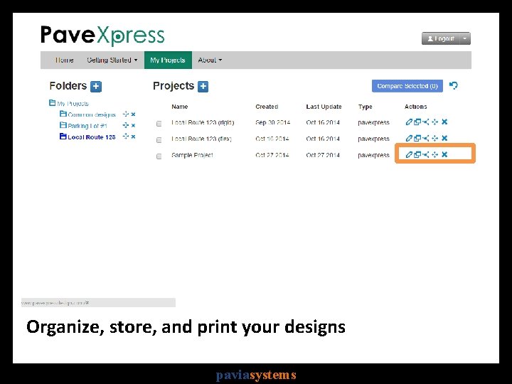 Organize, store, and print your designs paviasystems 