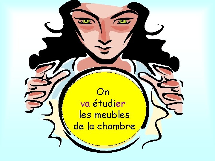 Qu’est-ce On va qu’on étudier les va étudier meubles de aujourd´hui? la chambre 