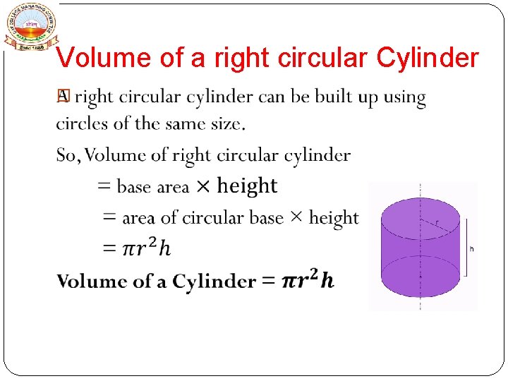 Volume of a right circular Cylinder � 