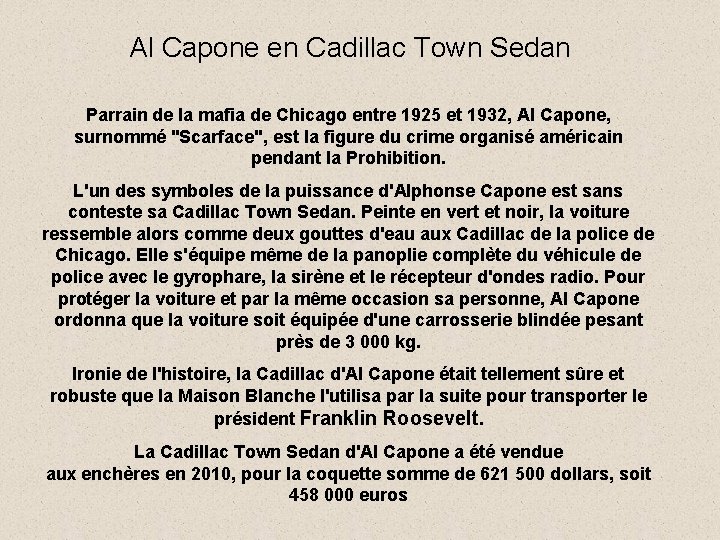 Al Capone en Cadillac Town Sedan Parrain de la mafia de Chicago entre 1925 Al Capone en Cadillac Town Sedan Parrain de la mafia de Chicago entre 1925