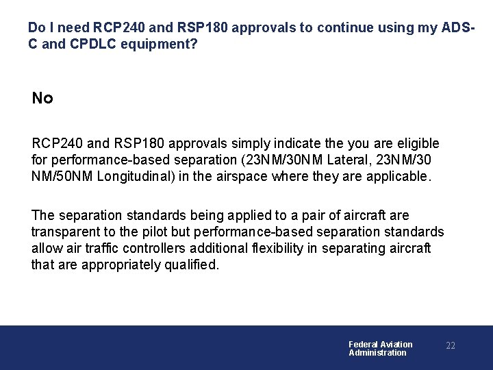 Do I need RCP 240 and RSP 180 approvals to continue using my ADSC