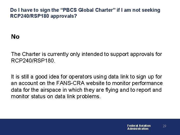 Do I have to sign the “PBCS Global Charter” if I am not seeking