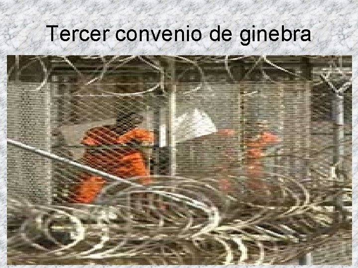 Tercer convenio de ginebra 