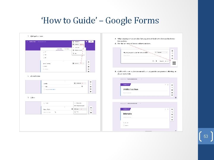 ‘How to Guide’ – Google Forms 53 