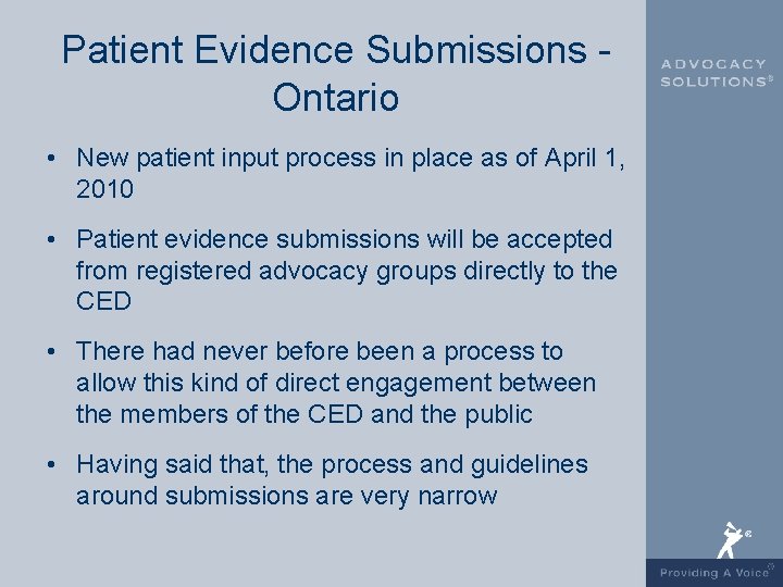 Patient Evidence Submissions Ontario • New patient input process in place as of April