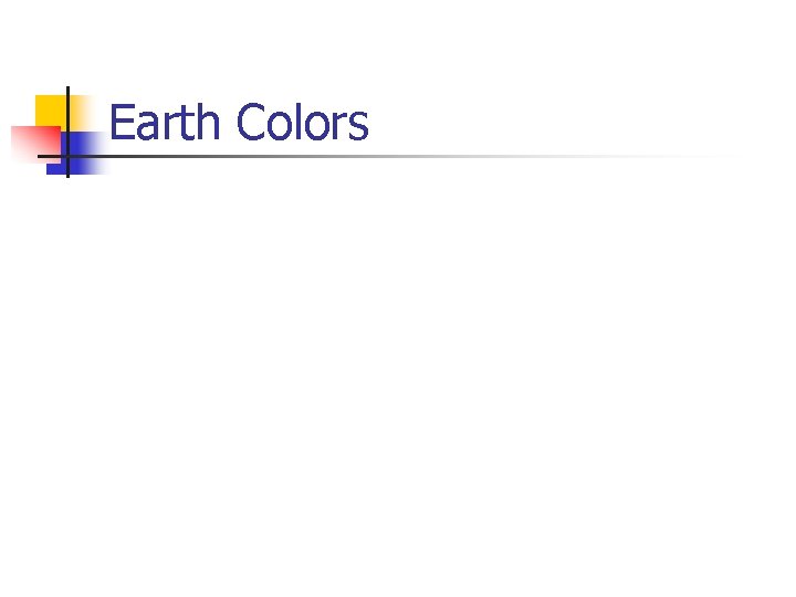 Earth Colors 