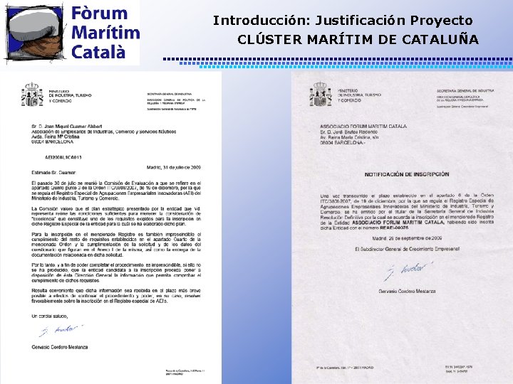 Introducción: Justificación Proyecto CLÚSTER MARÍTIM DE CATALUÑA 