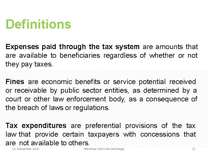 Definitions Expenses paid through the tax system are amounts that are available to beneficiaries Definitions Expenses paid through the tax system are amounts that are available to beneficiaries