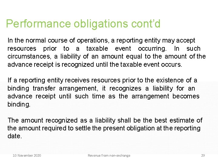 Performance obligations cont’d In the normal course of operations, a reporting entity may accept Performance obligations cont’d In the normal course of operations, a reporting entity may accept