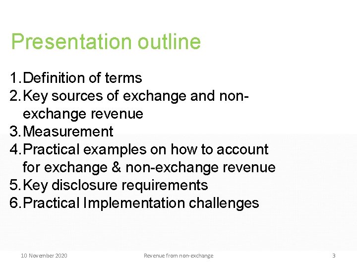 Presentation outline 1. Definition of terms 2. Key sources of exchange and nonexchange revenue Presentation outline 1. Definition of terms 2. Key sources of exchange and nonexchange revenue