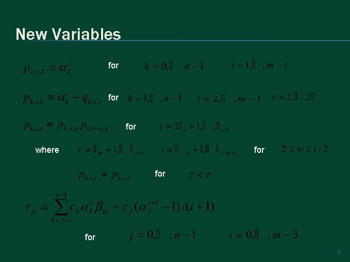 New Variables for for where for for 7 