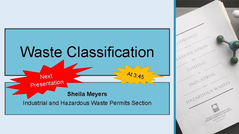 Waste Classification Next on i t a t n e s e r P Waste Classification Next on i t a t n e s e r P