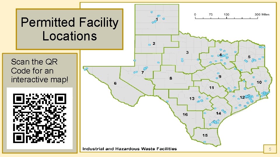 Permitted Facility Locations Scan the QR Code for an interactive map! [Image of a Permitted Facility Locations Scan the QR Code for an interactive map! [Image of a