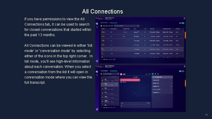 All Connections If you have permissions to view the All Connections tab, it can