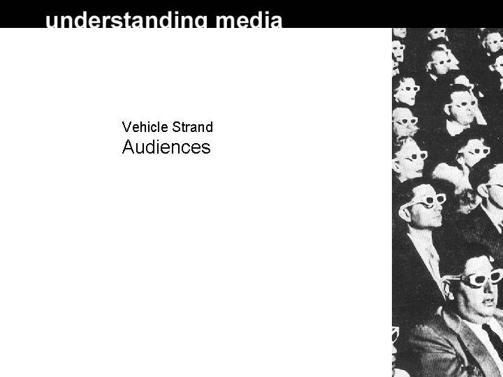 Vehicle Strand Audiences 