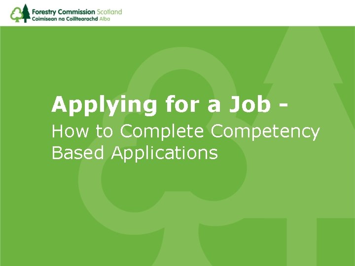 Applying for a Job - How to Complete Competency Based Applications 