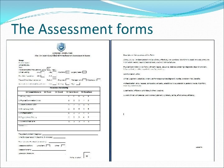 The Assessment forms 