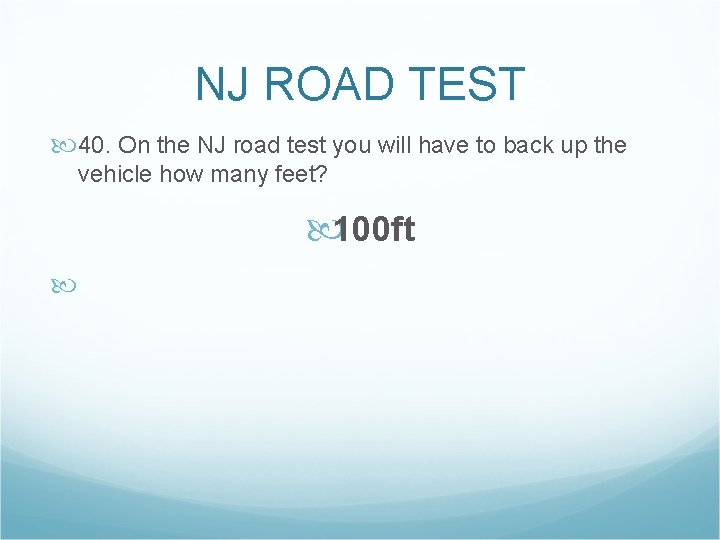 NJ ROAD TEST 40. On the NJ road test you will have to back