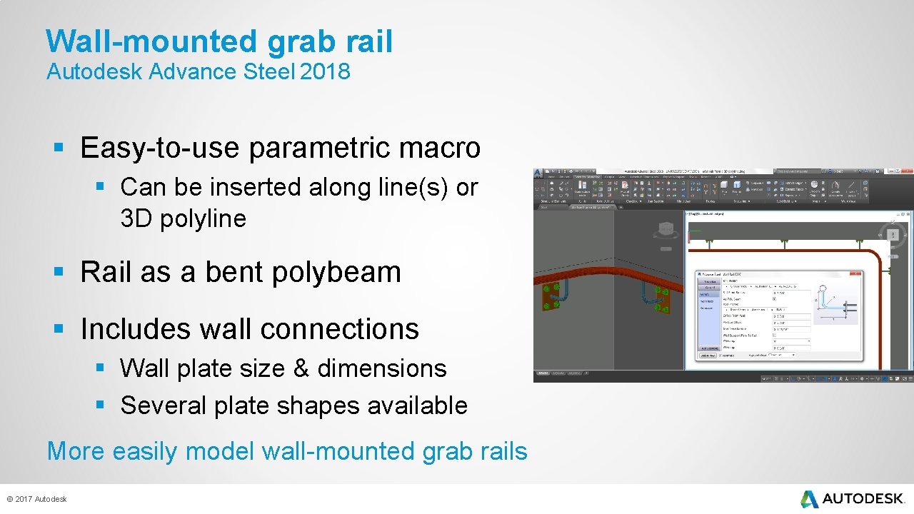 Wall-mounted grab rail Autodesk Advance Steel 2018 § Easy-to-use parametric macro § Can be