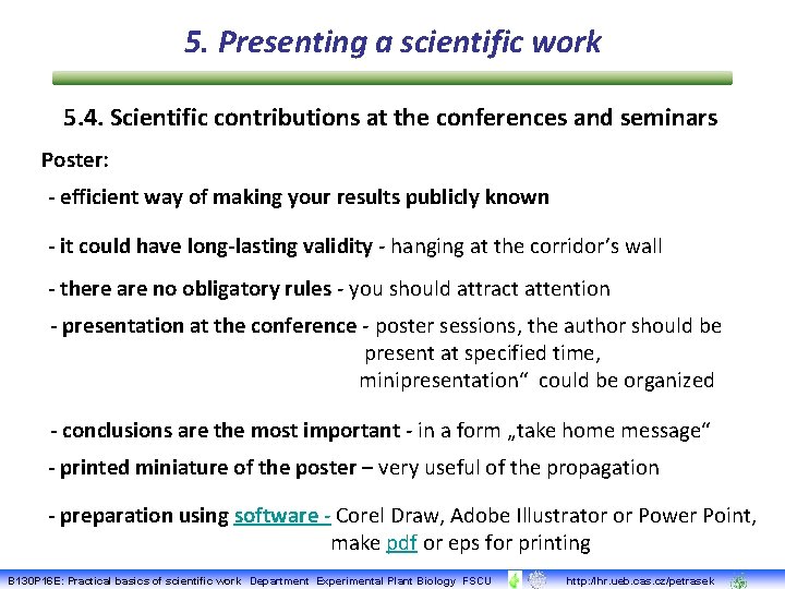 5. Presenting a scientific work 5. 4. Scientific contributions at the conferences and seminars