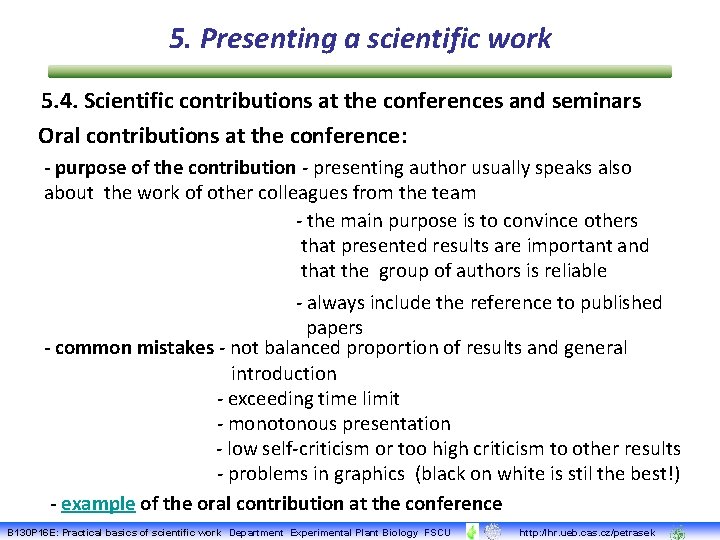 5. Presenting a scientific work 5. 4. Scientific contributions at the conferences and seminars