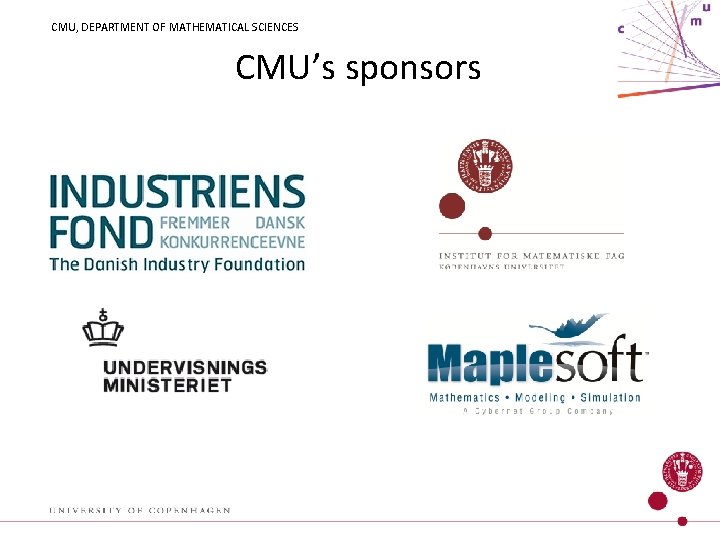 CMU, DEPARTMENT OF MATHEMATICAL SCIENCES CMU’s sponsors 