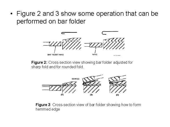  • Figure 2 and 3 show some operation that can be performed on