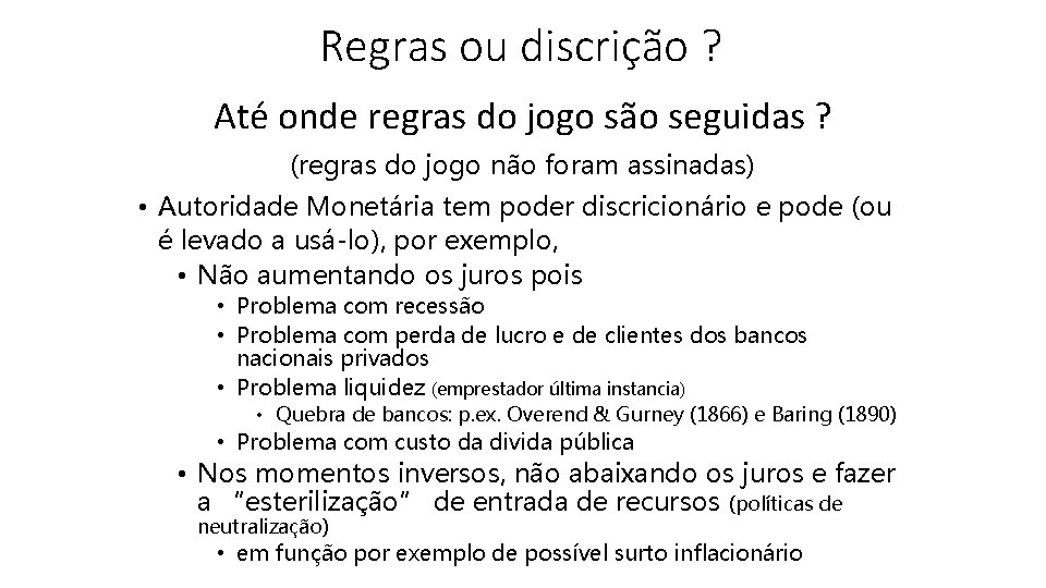 Regras ou discrição ? Até onde regras do jogo são seguidas ? (regras do