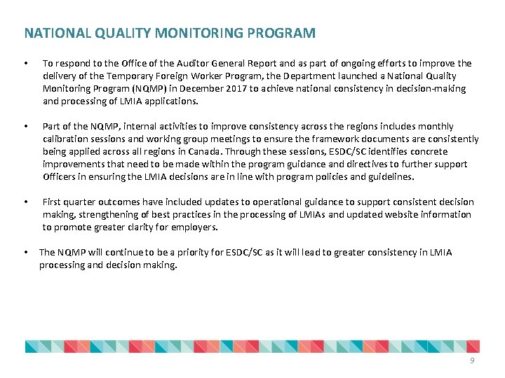 NATIONAL QUALITY MONITORING PROGRAM • To respond to the Office of the Auditor General