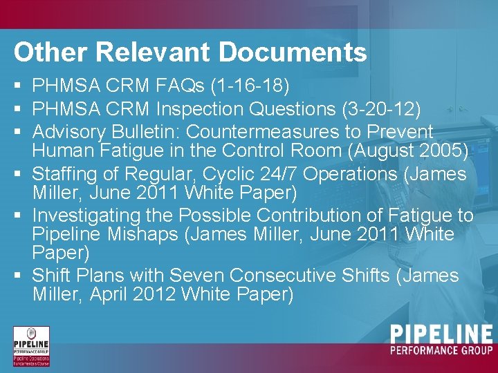 Other Relevant Documents § PHMSA CRM FAQs (1 -16 -18) § PHMSA CRM Inspection Other Relevant Documents § PHMSA CRM FAQs (1 -16 -18) § PHMSA CRM Inspection