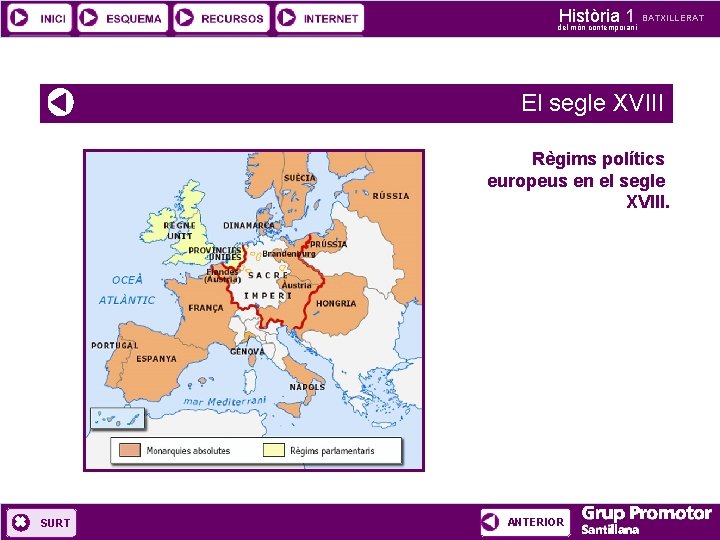 Història 1 del món contemporani BATXILLERAT El segle XVIII Règims polítics europeus en el