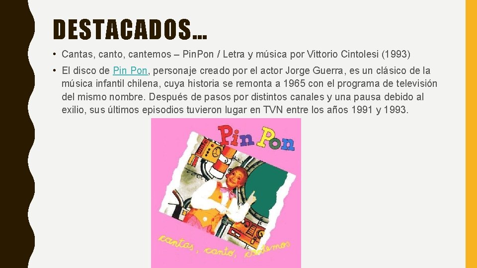 DESTACADOS… • Cantas, canto, cantemos – Pin. Pon / Letra y música por Vittorio DESTACADOS… • Cantas, canto, cantemos – Pin. Pon / Letra y música por Vittorio