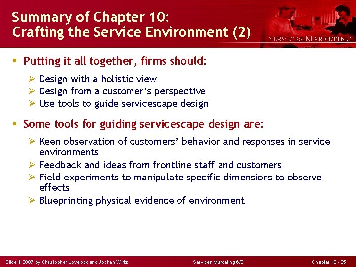 Summary of Chapter 10: Crafting the Service Environment (2) § Putting it all together,