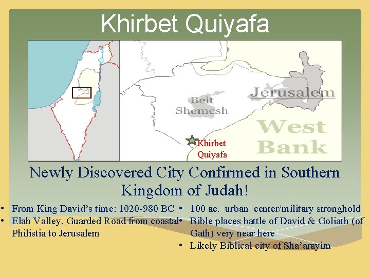 Khirbet Quiyafa Newly Discovered City Confirmed in Southern Kingdom of Judah! • From King Khirbet Quiyafa Newly Discovered City Confirmed in Southern Kingdom of Judah! • From King