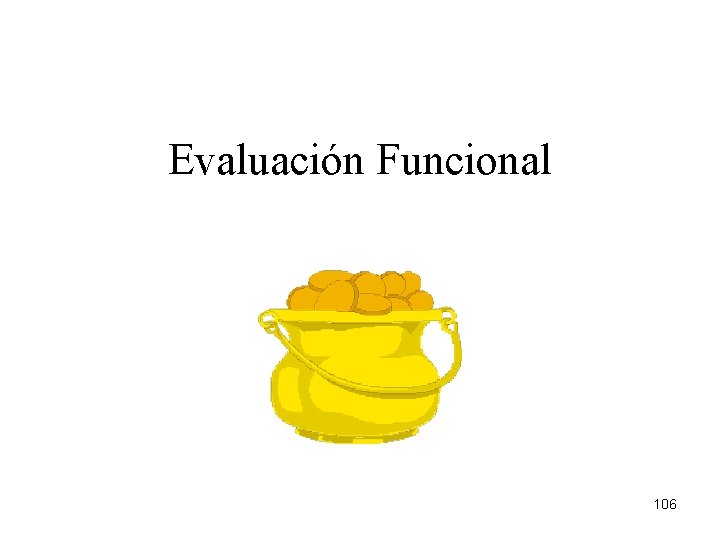 Evaluación Funcional 106 