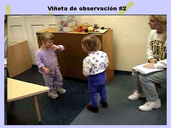 Viñeta de observación #2 4 CSEFEL 17 
