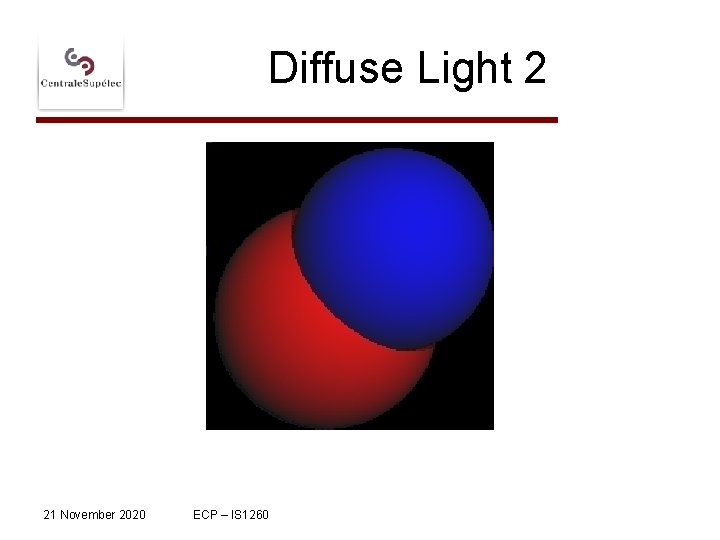 Diffuse Light 2 21 November 2020 ECP – IS 1260 
