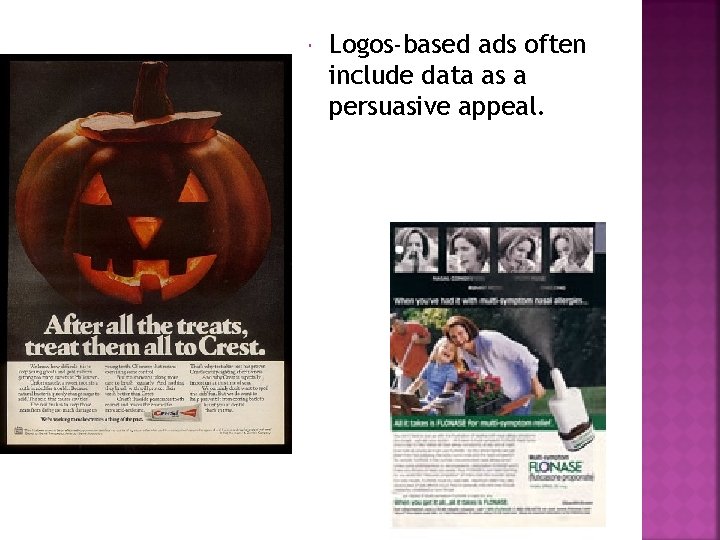  Logos-based ads often include data as a persuasive appeal. 