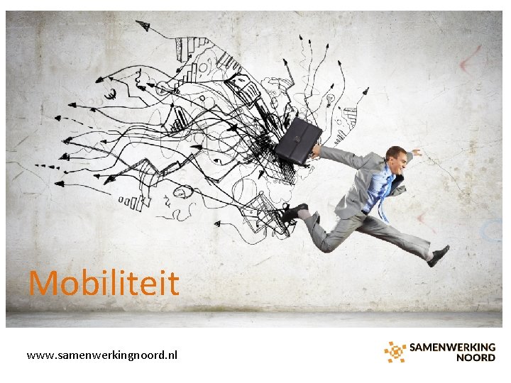 Mobiliteit www. samenwerkingnoord. nl 