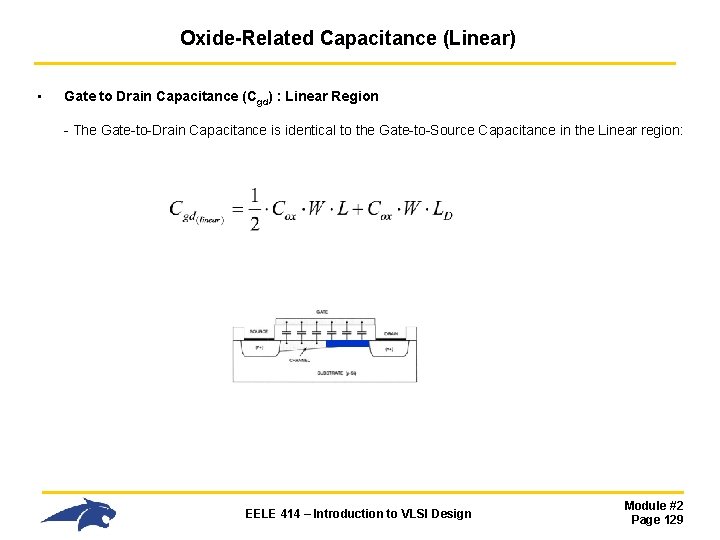 Oxide-Related Capacitance (Linear) • Gate to Drain Capacitance (Cgd) : Linear Region - The