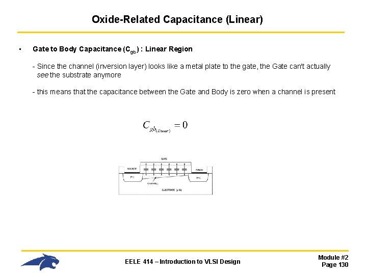 Oxide-Related Capacitance (Linear) • Gate to Body Capacitance (Cgb) : Linear Region - Since