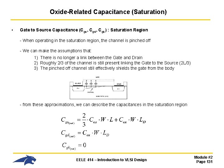 Oxide-Related Capacitance (Saturation) • Gate to Source Capacitance (Cgs, Cgd, Cgb) : Saturation Region